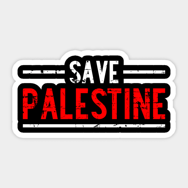 Save Palestine - From Massacre We Want Peace In Palestine Sticker by mangobanana